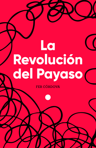 La Revolución del Payaso